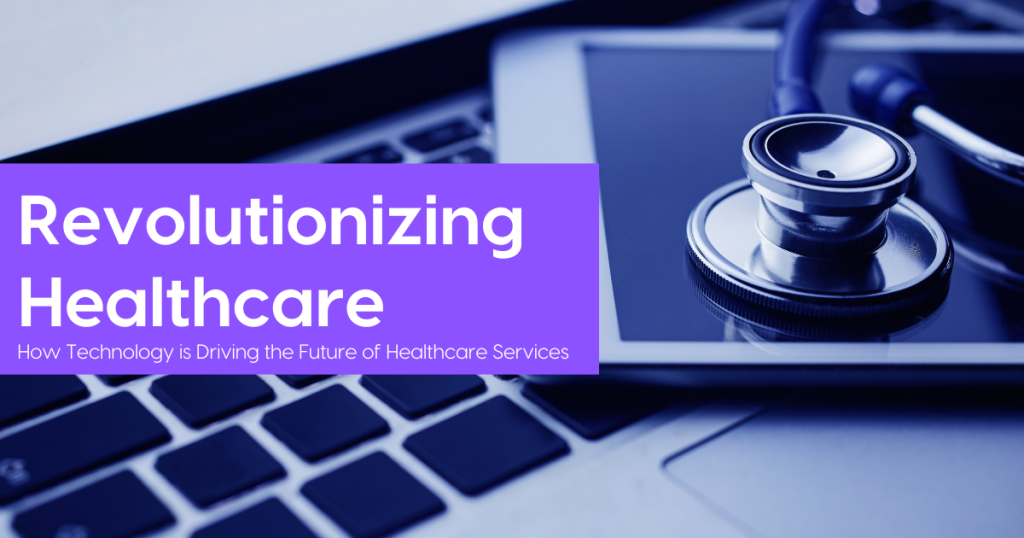 Revolutionizing Healthcare: The Role of Emerging Technologies